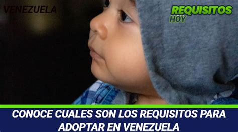 lugares para adoptar nios en venezuela|Conoce los Requisitos Para Adoptar en Venezuela Guía【2024